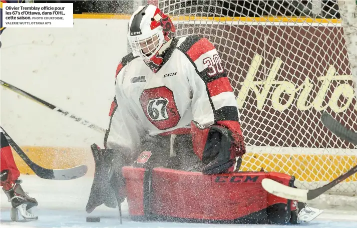  ?? PHOTO COURTOISIE, VALERIE WUTTI, OTTAWA 67’S ?? Olivier Tremblay officie pour les 67’s d’ottawa, dans L’OHL, cette saison.