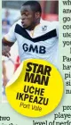  ??  ?? STAR MAN UCHE IKPEAZ
U PortVale