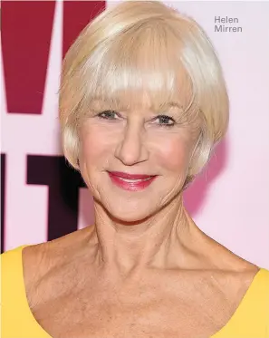  ??  ?? Helen Mirren