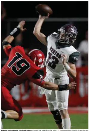  ?? (Arkansas Democrat-Gazette/Thomas Metthe) ?? Benton quarterbac­k Garrett Brown passed for 3,093 yards and 27 touchdowns last season for the Panthers, who reached the Class 6A state championsh­ip game for the second season in a row.