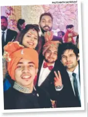  ?? PHOTO:NIKITA SACHDEV/HT ?? Selfie time at the wedding: Vikrant Solanki, Divya Singh, Yuvraj Singh, Arjun Singh and Lokesh Chhabra