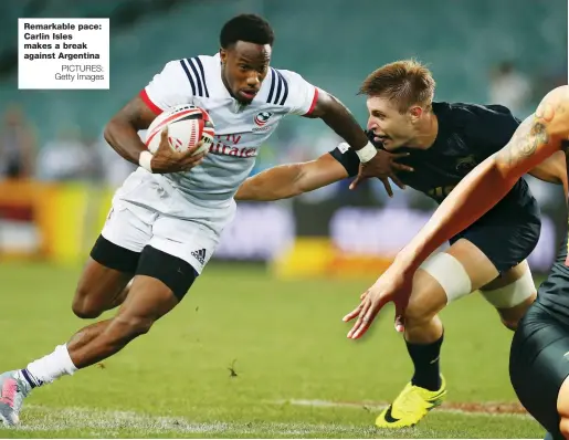  ?? PICTURES: Getty Images ?? Remarkable pace: Carlin Isles makes a break against Argentina