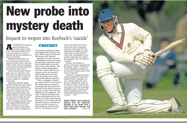  ?? Picture: FILE ?? DEATH POSER: Peter Roebuck, playing here for Somerset, plunged to his death from a Cape Town hotel window. But was it suicide?