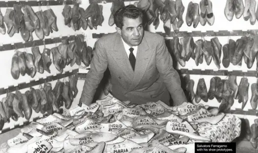  ??  ?? Salvatore Ferragamo with his shoe prototypes.