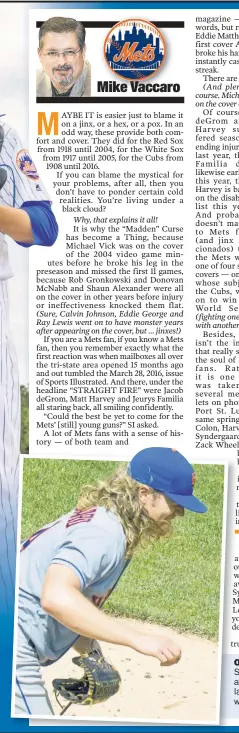  ?? Ron Sachs/CNP ?? OH SNAP! Noah Syndergaar­d grimaces after a pitch in April. He landed on the 60-day DL with a torn lat muscle.