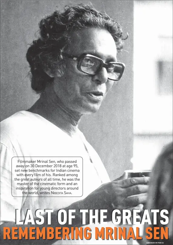  ?? PHOTOS: FROM THE PERSONAL COLLECTION OF MRINAL SEN ??