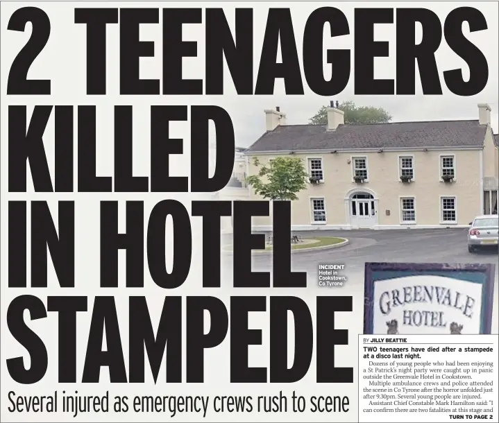  ??  ?? INCIDENT Hotel in Cookstown, Co Tyrone