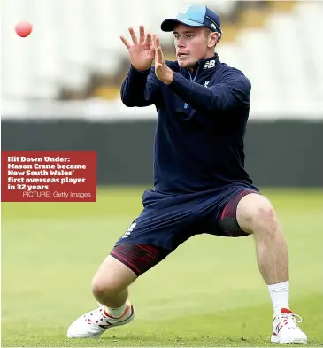  ?? PICTURE: Getty Images ?? Hit Down Under: Mason Crane became New South Wales’ first overseas player in 32 years