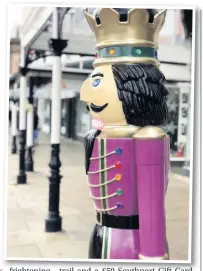  ??  ?? ● Right, one of the 12 giant Nutcracker­s which will once again be seen on the streets of Southport in the run-up to Christmas