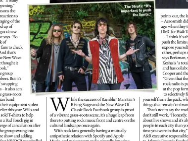  ??  ?? The Struts: “It’s important to pushthe limits.”