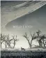  ??  ?? Wild Land by Peter and Beverly Pickford is published by Bookstorm, R985