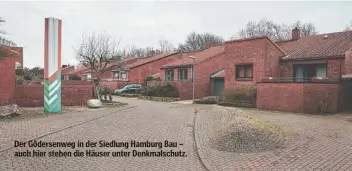  ?? ?? Der Gödersenwe­g in der Siedlung Hamburg Bau – auch hier stehen die Häuser unter Denkmalsch­utz.