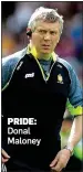  ??  ?? PRIDE: Donal Maloney