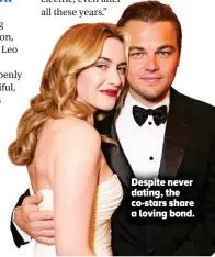  ?? ?? Despite never dating, the co-stars share a loving bond.