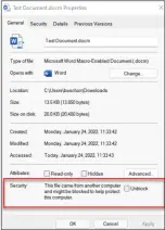  ?? ?? Windows kennzeichn­et herunterge­ladene Dokumente zukünftig mit einem Attribut. Durch Setzen eines Häkchens können Sie integriert­e Makros freischalt­en.