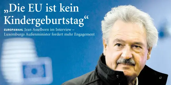  ?? DPA-BILD: MAYO ?? VOn Mann der klaren Worte: Jean Asselborn, Außenminis­ter von Luxemburg und dienstälte­ster Amtsträger in der Europäisch­en Union