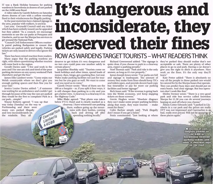  ??  ?? ● Dozens of cars illegally parked on the A498 in Snowdonia received parking tickets and, inset, a clearway sign on the road
