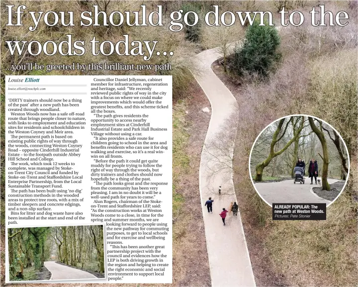  ?? Pictures: Pete Stonier ?? ALREADY POPULAR: The new path at Weston Woods.