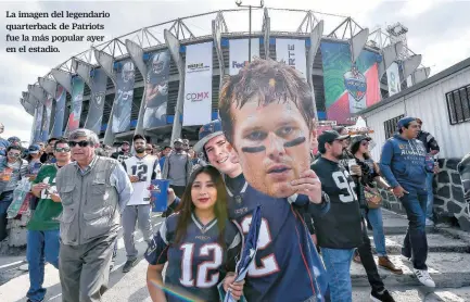  ??  ?? La imagen del legendario quarterbac­k de Patriots fue la más popular ayer en el estadio.