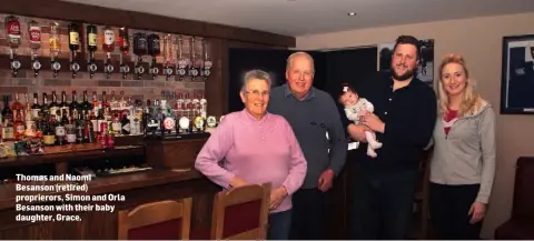  ??  ?? Thomas and Naomi Besanson (retired) proprieror­s, Simon and Orla Besanson with their baby daughter, Grace.