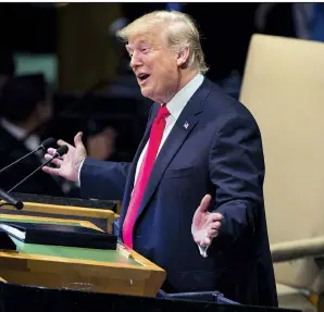  ?? The New York Times/DAVE SANDERS ?? President Donald Trump addresses the U.N. General Assembly on Tuesday. As laughter broke out when he proclaimed his administra­tion’s achievemen­ts among the greatest in U.S. history, Trump said he didn’t expect that reaction, but “that’s OK.” That drew his only applause for his speech.