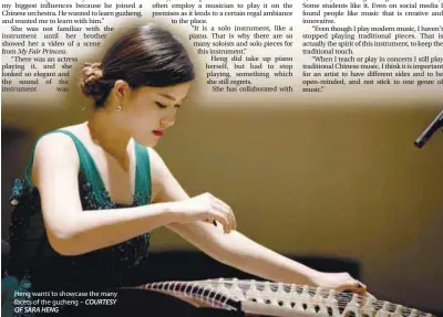  ?? COURTESY
OF SARA HENG ?? Heng wants to showcase the many facets of the guzheng –