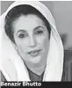  ??  ?? Benazir Bhutto