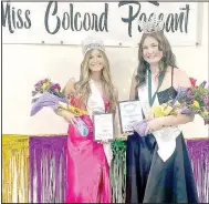  ?? (Submitted Photo) ?? Londan Buck (left), Young Miss Colcord 2022, poses with Miss Colcord Leah Whitehead at the Miss Colcord Pageant in September of last year. The Colcord Youth Pageant, in which young girls prepare for the Miss Colcord Pageant, will be held on Saturday at the Colcord Community Center.