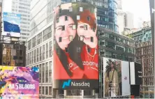  ?? Nasdaq ?? Nasdaq created an app allowing employees of newly public companies to post their own images on its Times Square tower.