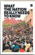  ??  ?? What the Nation ■ Really Needs to Know
Edited by: Rohit Azad, ■ Janaki Nair, Mohinder Singh, Mallarika Sinha Roy Publisher: Harper Collins ■ Publisher India Pages: 337; Price: 299