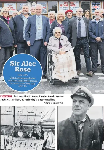  ?? Pictures by Malcolm Wells ?? F EEFEFDL Portsmouth City Council leader Gerald VernonJack­son, third left, at yesterday’s plaque unveiling HISTORY MAKER Sir Alec Rose, above and right, pictured back in the 1960s