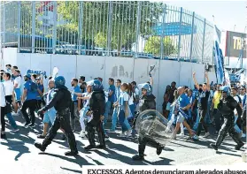  ??  ?? EXCESSOS. Adeptos denunciara­m alegados abusos