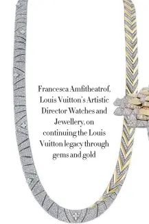 LOUIS VUITTON High Jewellery Collection Took 40,000 Hours of Work