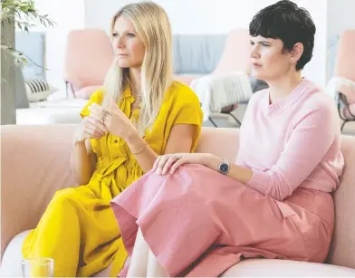  ?? ADAM ROSE / NETFLIX ?? Gwyneth Paltrow and Elise Loehnen will co-host The Goop Lab, a six-part series which debuts on Jan. 24.