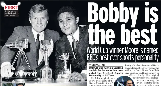  ??  ?? FIRST Bobby, gongs and Portugal star Eusebio 11 12 13 17=
