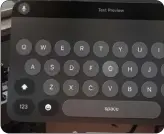  ?? ?? Ein schlankes einfaches virtuelles Keyboard wäre auch unter ipados eine feine Sache.