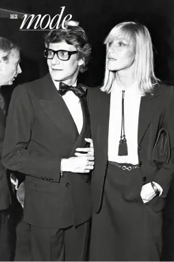  ??  ?? Ci-dessus, Betty Catroux et Yves Saint Laurent dans les années 80. Ci-contre, par Jeanloup Sieff, Vogue 1969.