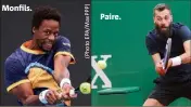  ??  ?? Monfils.
Paire.