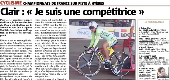  ?? (Photo A. R.) ?? Sandie Clair, ici à quelques secondes du départ, participer­a encore à la “vitesse lancé” demain et au Keirin dans la semaine.