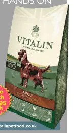  ??  ?? Prize worth £32.95
each
Find out more at www.vitalinpet­food.co.uk