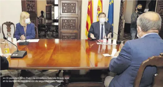  ?? MEDITERRÁN­EO ?? El president Ximo Puig y la consellera Gabriela Bravo, ayer en la reunión de coordinaci­ón de seguridad para Pascua.