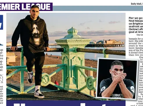  ?? TOM SHAW/REX ?? Pier we go: Neal Maupay on Brighton seafront and (below) after his goal at Arsenal