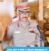  ??  ?? Army chief of Staff Lt General Mohammad AlKhodhr delivers his speech.