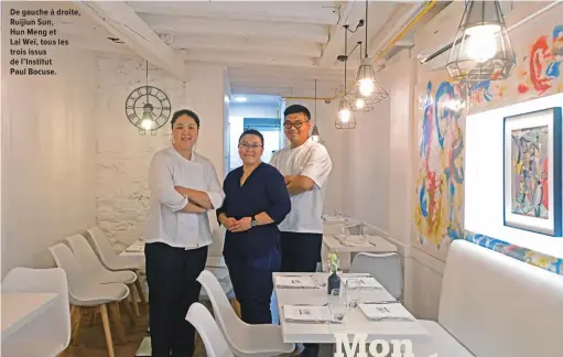  ??  ?? De gauche à droite, Ruijiun Sun, Hun Meng et Lai Weï, tous les trois issus de l’Institut Paul Bocuse.