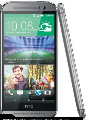  ??  ?? WINNER: The HTC One smartphone is the phone of the year.