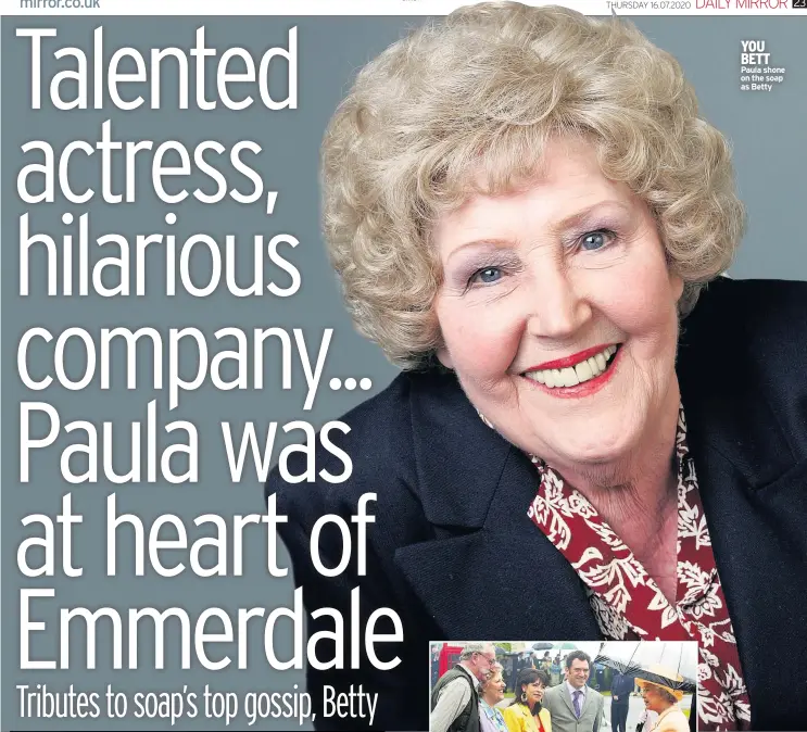  ??  ?? YOU BETT Paula shone on the soap as Betty