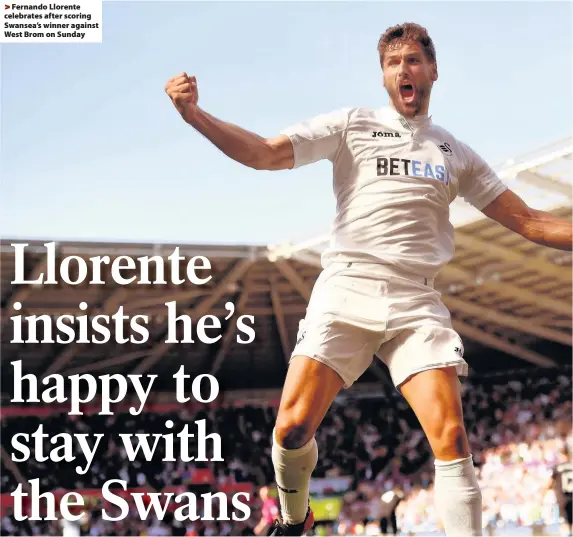  ??  ?? > Fernando Llorente celebrates after scoring Swansea’s winner against West Brom on Sunday