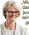  ??  ?? „Wichtig ist, dass jeder junge Mensch seinen Weg gehen kann.“Bildungsmi­nisterin Anja Karliczek, CDU