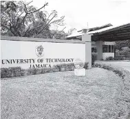  ??  ?? The University of Technology Jamaica.