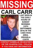  ??  ?? INVESTIGAT­ION: Carl Carr went missing last September